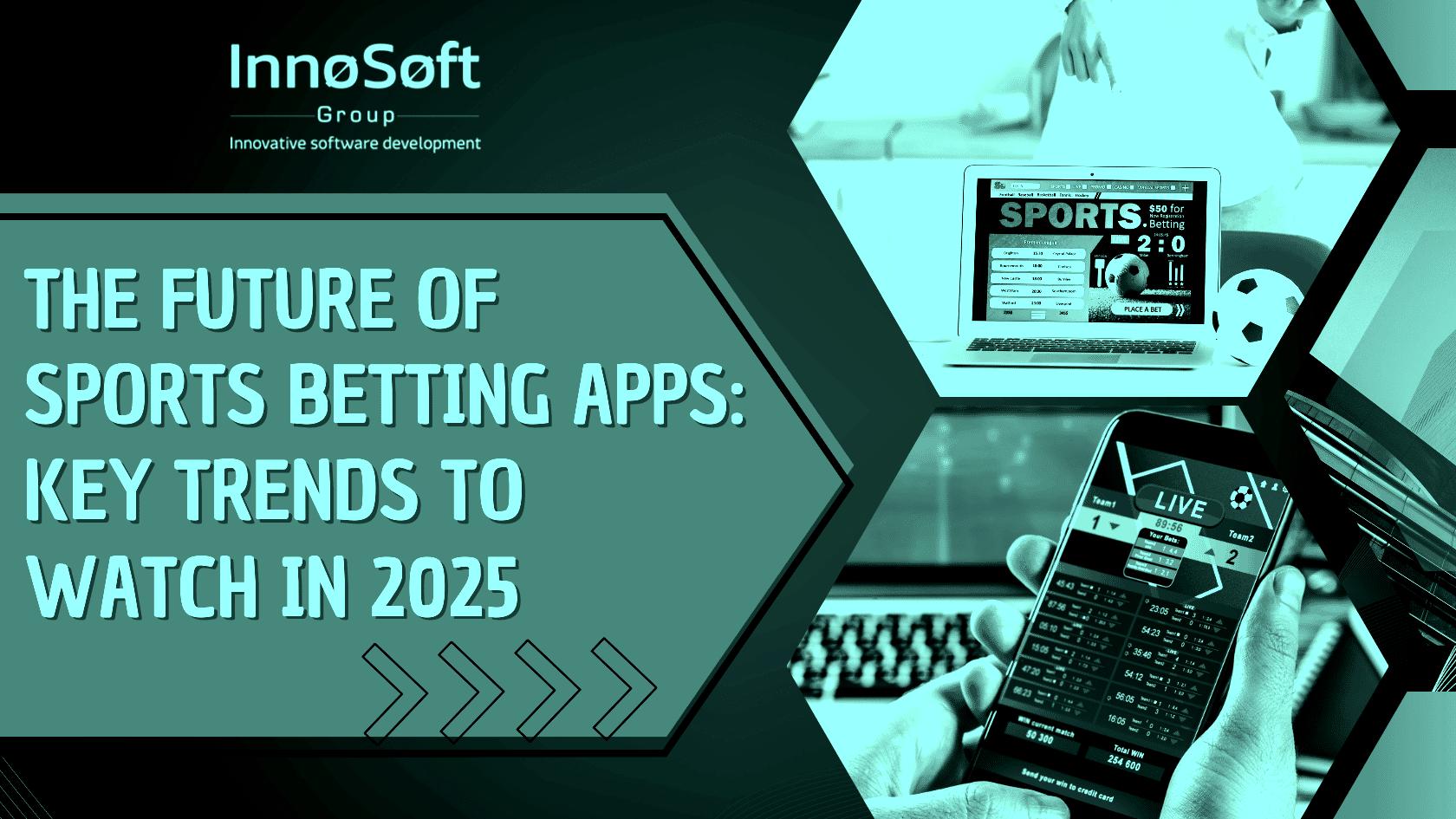 The Evolution of Online Sports Betting: Trends to Watch in 2025